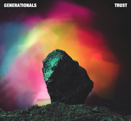 Generationals - Trust